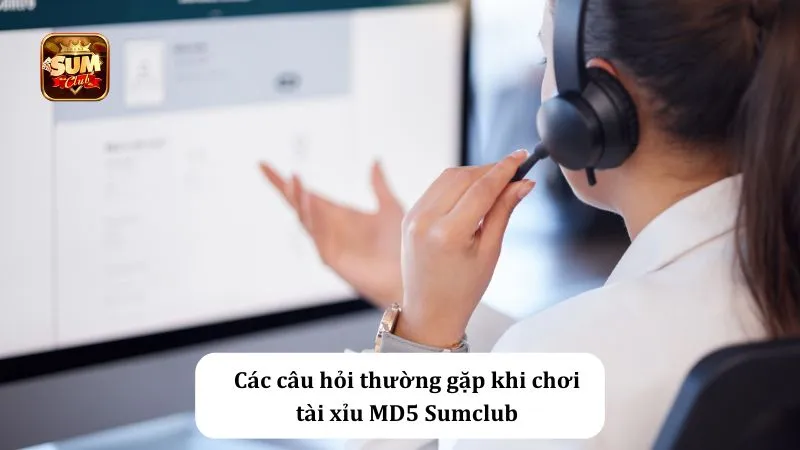 Giải đáp thắc mắc người chơi